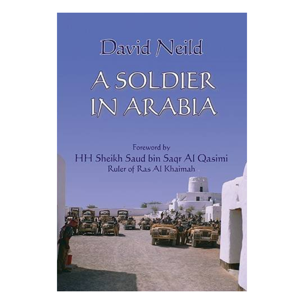 A Soldier in Arabia